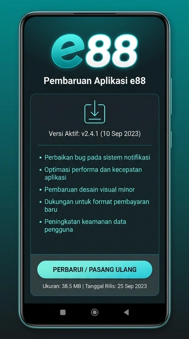 Riwayat Versi e88 untuk Pengguna Android